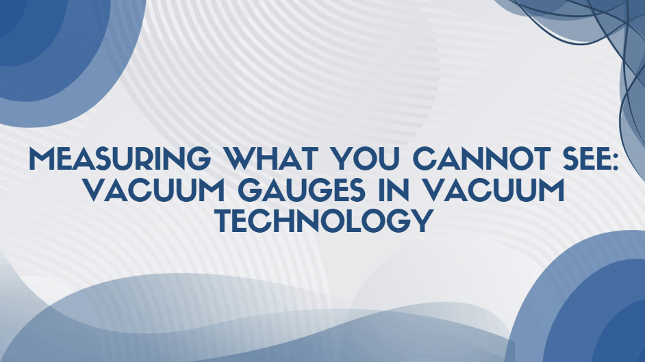 Vacuum Technology