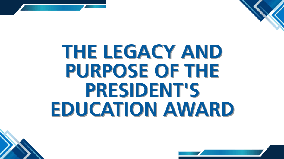 President's Education Award