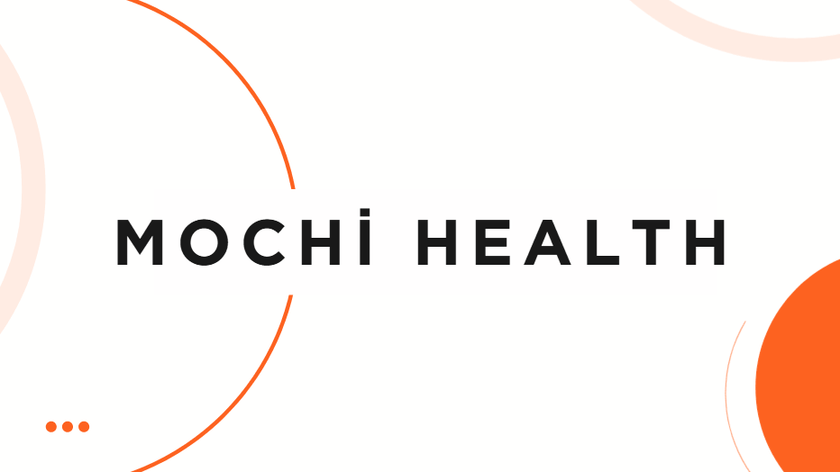 Mochi Health