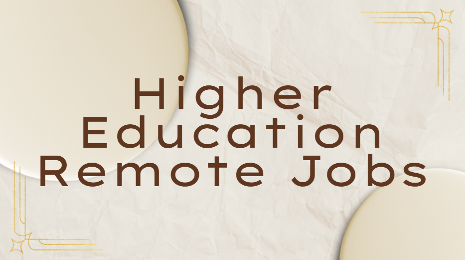 Higher Education Remote Jobs