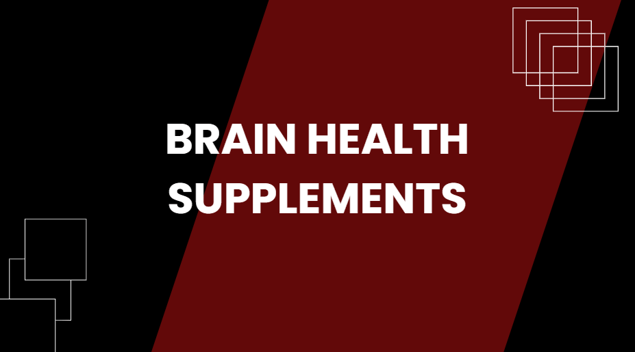 Brain Health Supplements