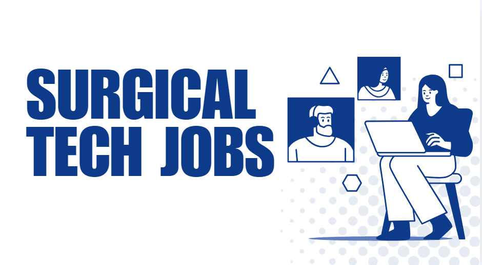 Surgical Tech Jobs