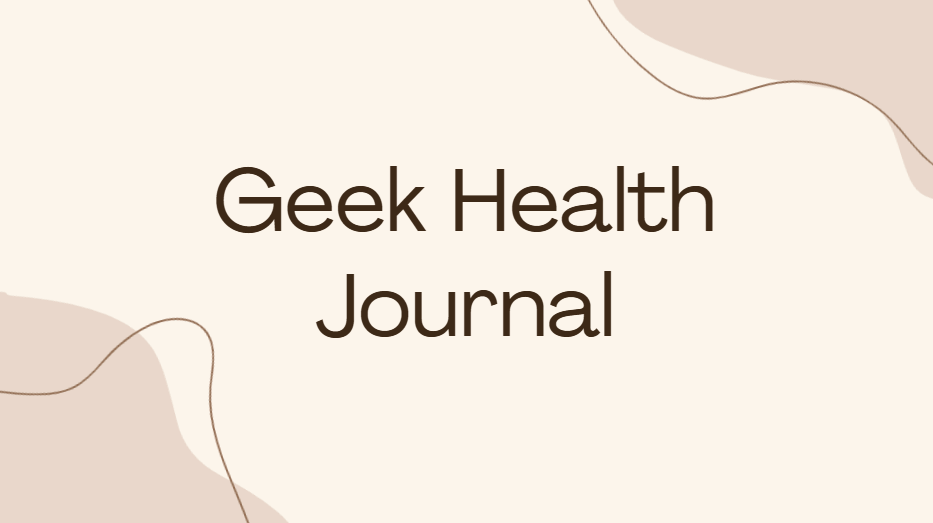 Geek Health Journal