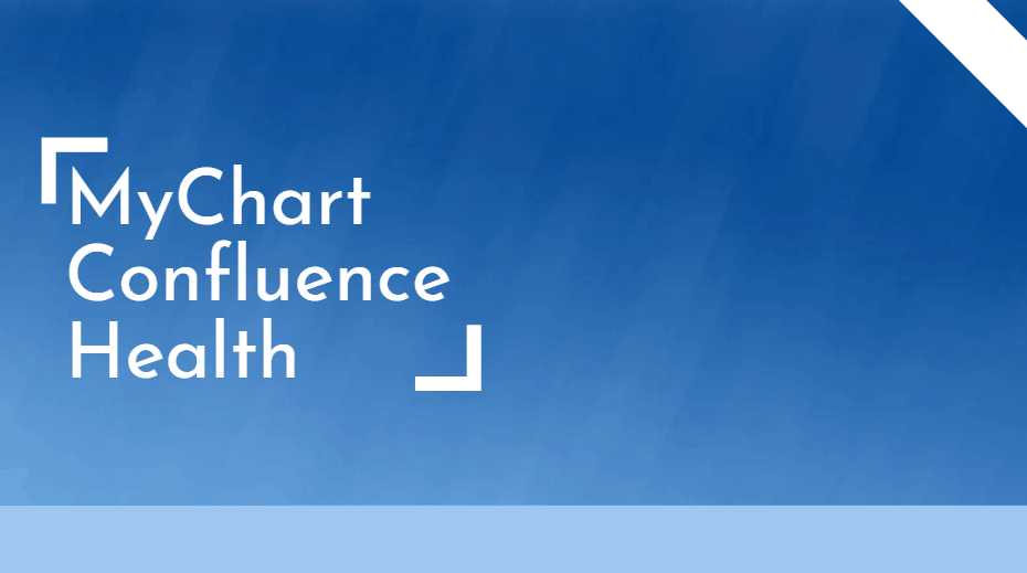 MyChart Confluence Health