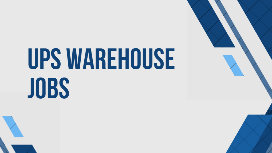 UPS Warehouse Jobs