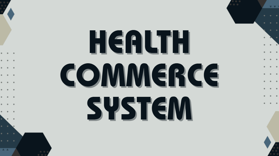 Health Commerce system
