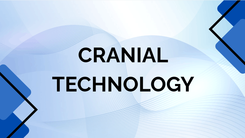 Cranial Technology
