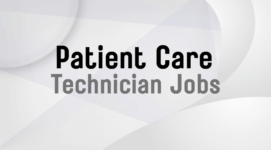 Patient care technician jobs