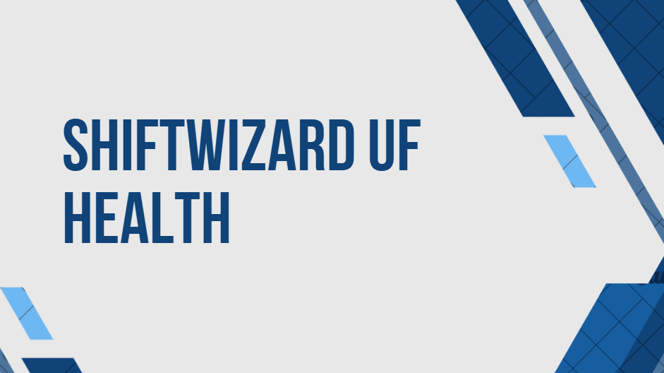 ShiftWizard UF Health