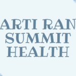 Aarti Rana Summit Health