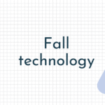 Fall technology