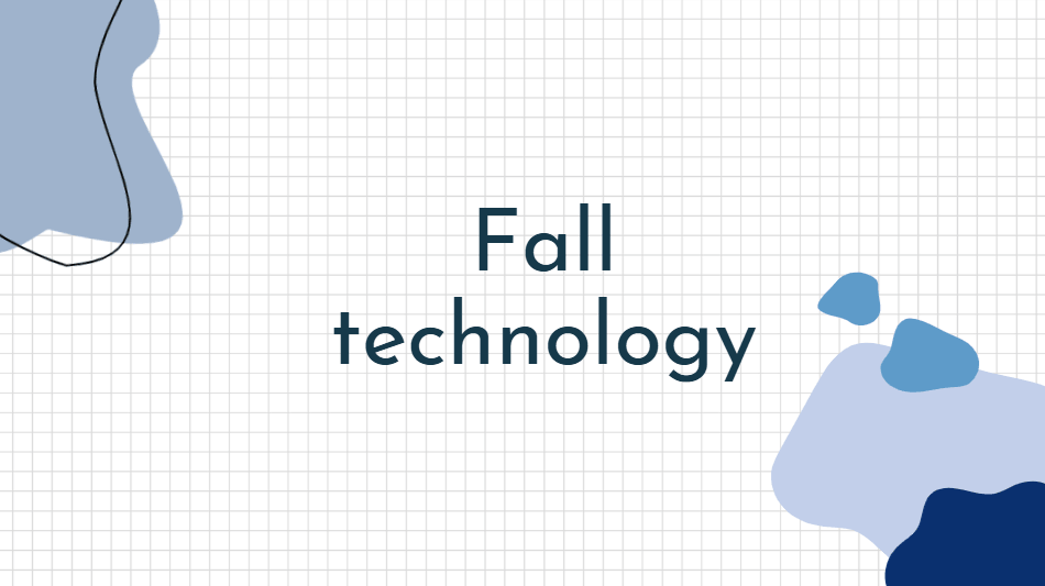 Fall technology