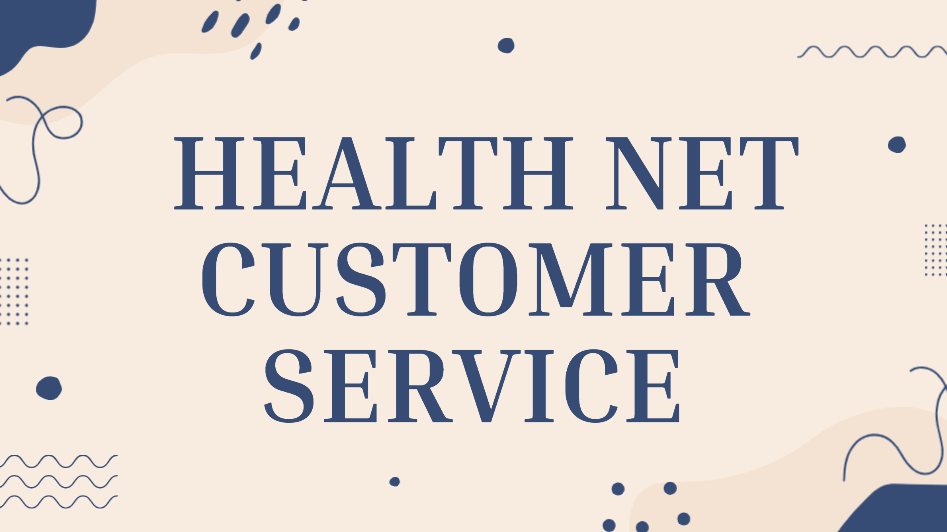Health Net customer service