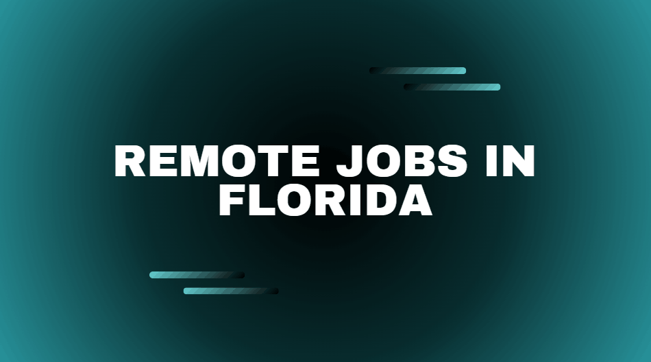 Remote Jobs in Florida
