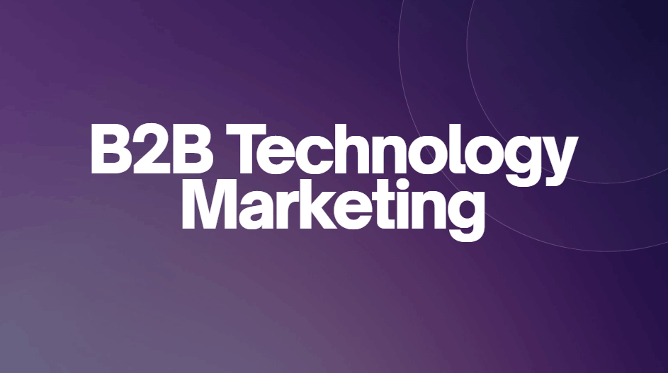 B2B Technology Marketing