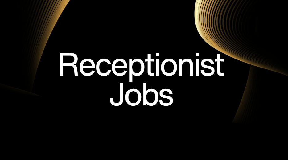 Receptionist Jobs