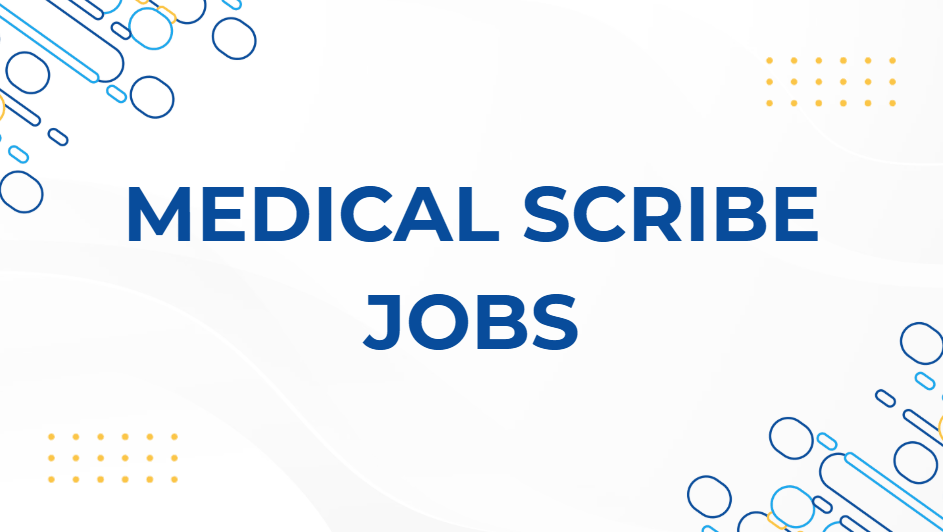 Medical Scribe Jobs
