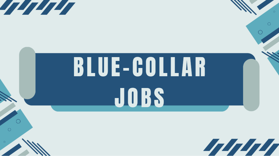 Blue-Collar Jobs