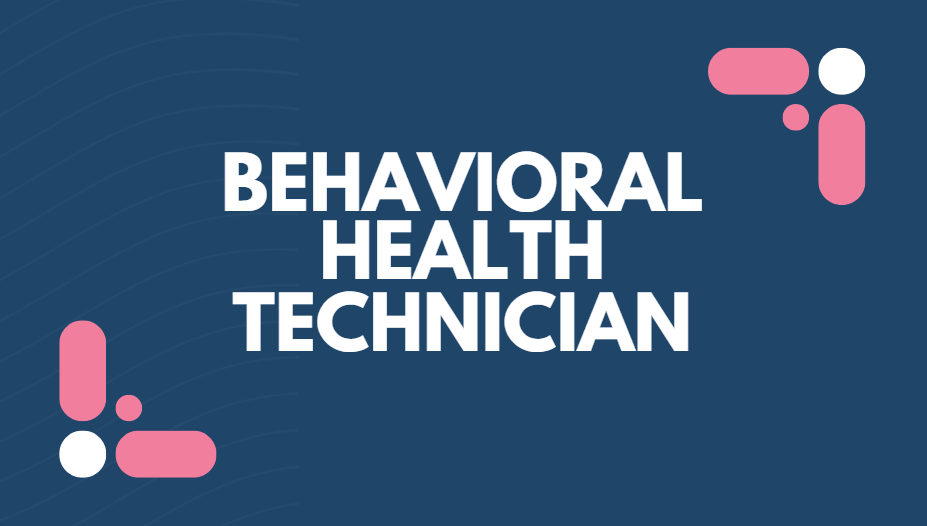 Behavioral health technician