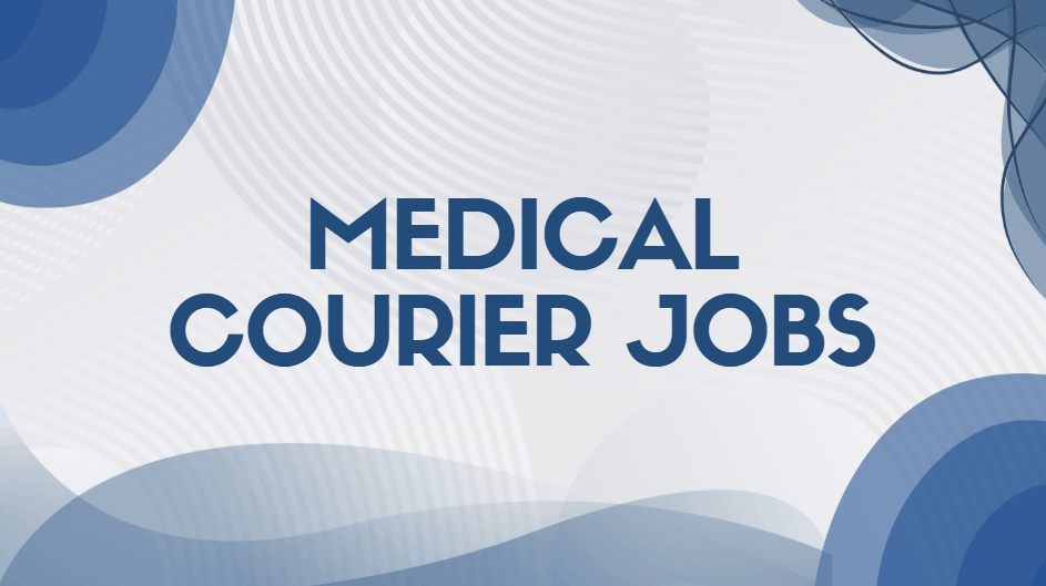 Medical Courier Jobs