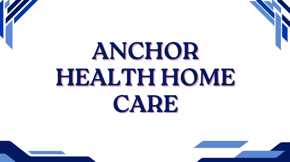anchor health home care