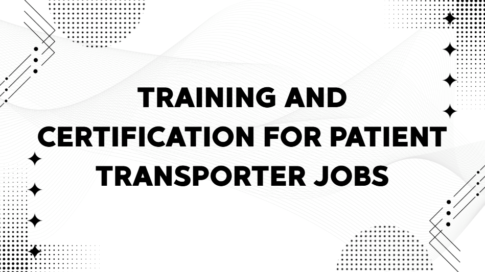 Patient Transporter Jobs