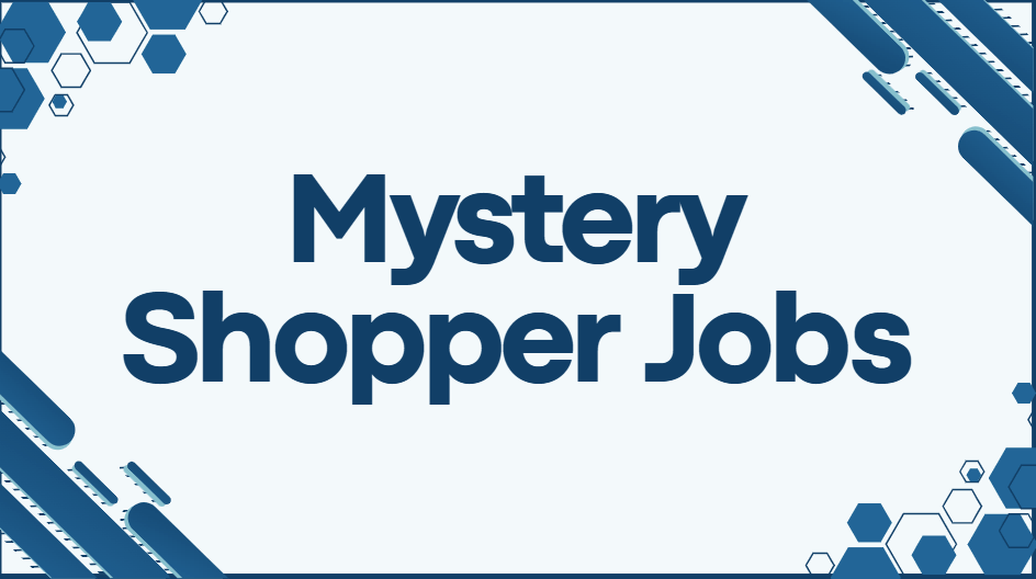 Mystery Shopper Jobs