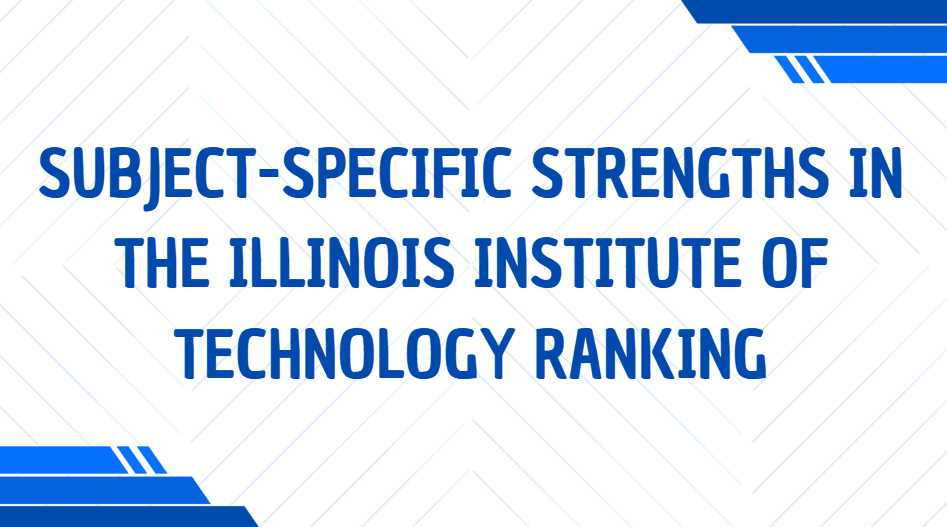 Illinois Institute of Technology Ranking