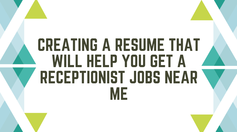 Receptionist jobs near me