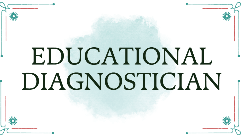 Educational Diagnostician