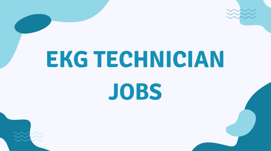 EKG technician jobs