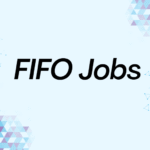 FIFO Jobs