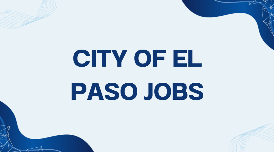 City of El Paso jobs