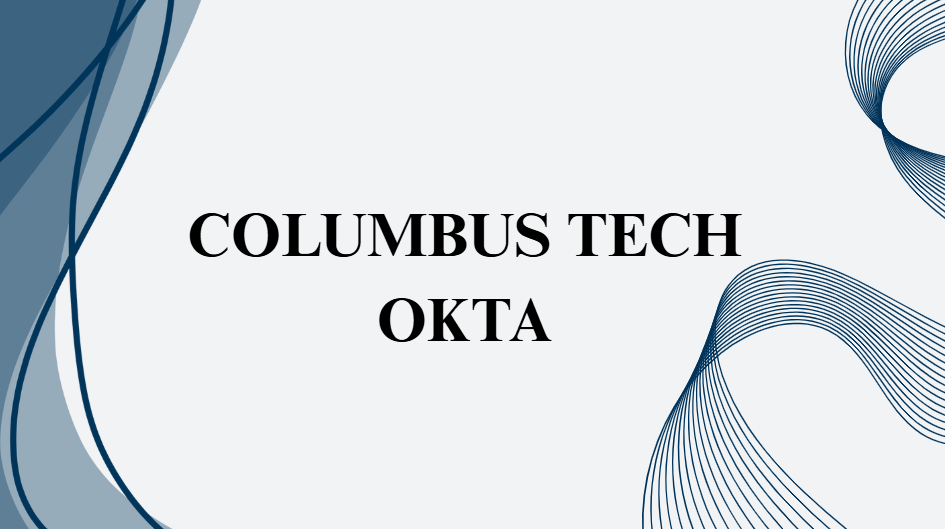 Columbus Tech Okta