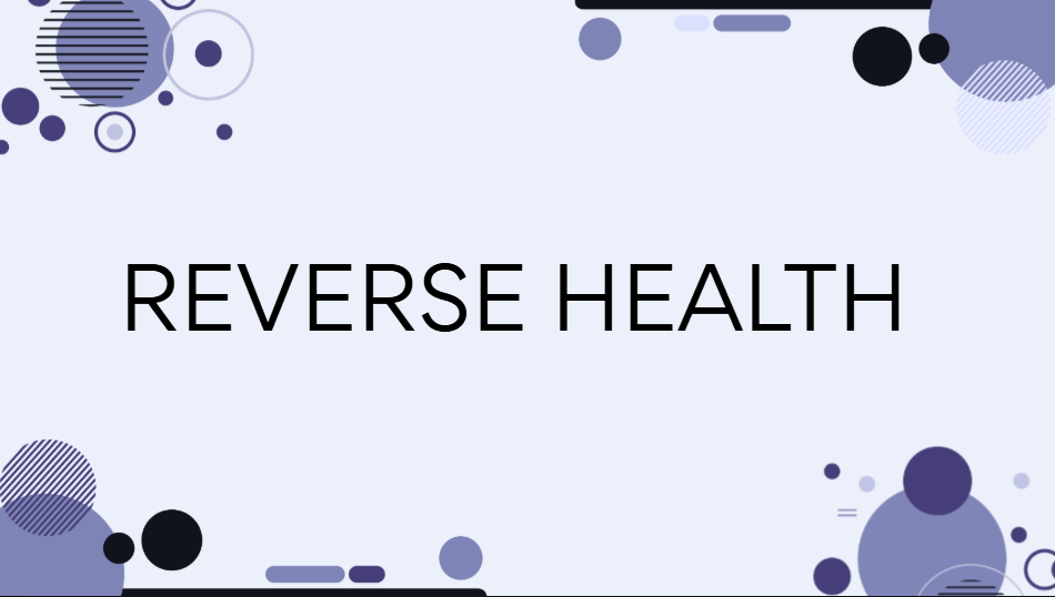 Reverse Health