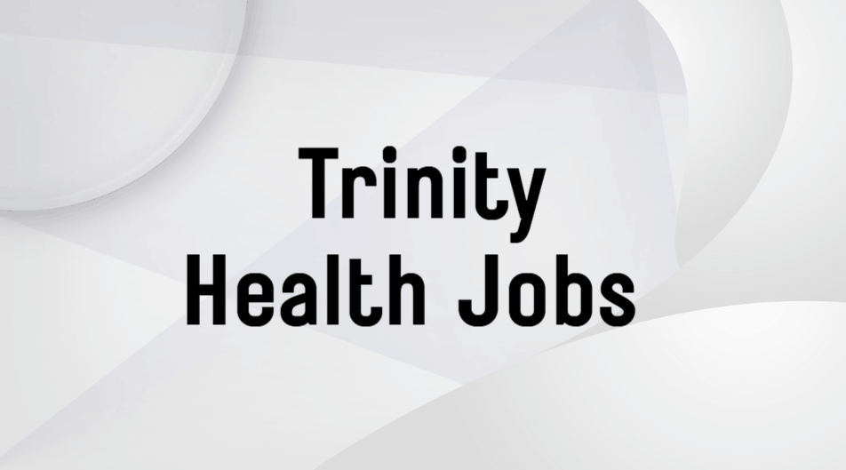 Trinity Health Jobs