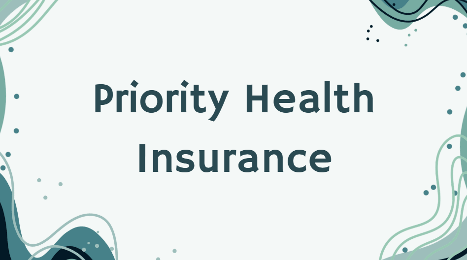 Priority Health Insurance