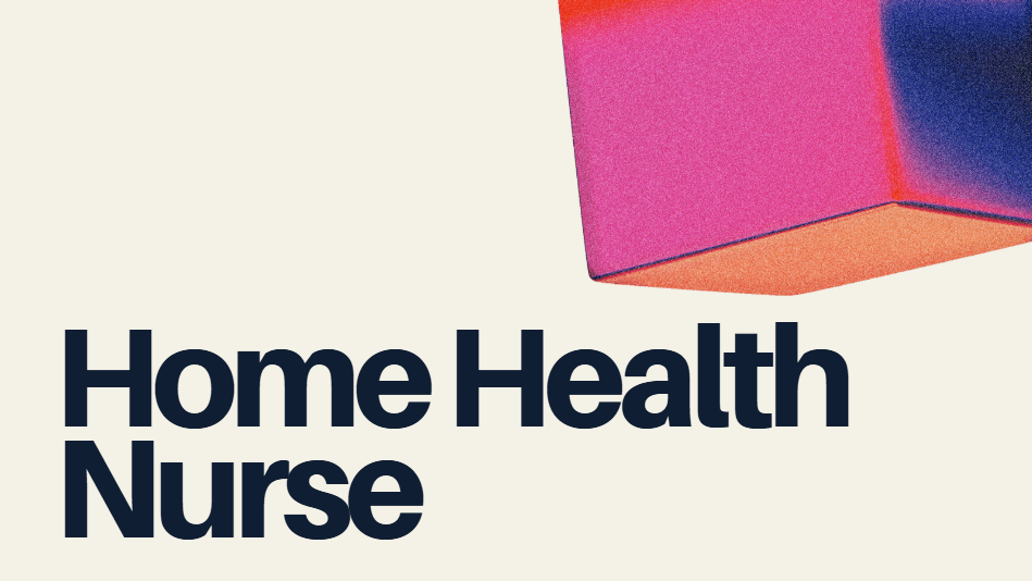 Home Health Nurse