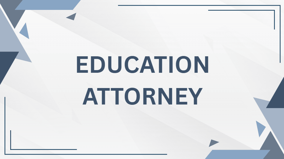 Education Attorney