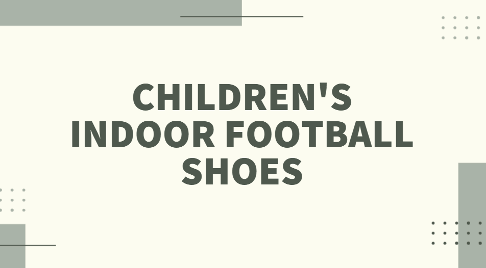Children's Indoor Football Shoes
