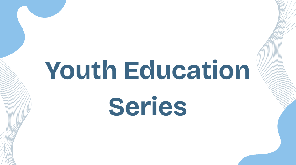Youth Education Series