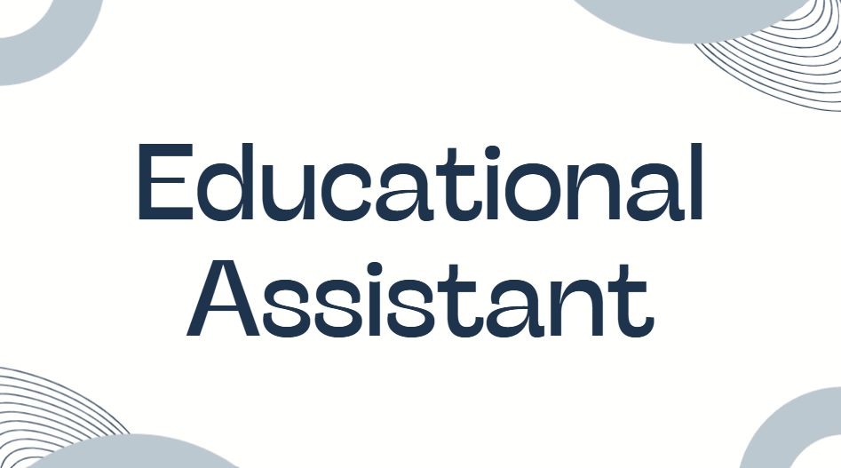 Educational Assistant