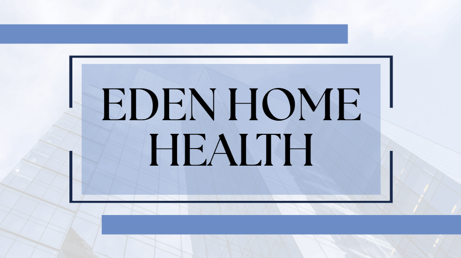 Eden Home Health
