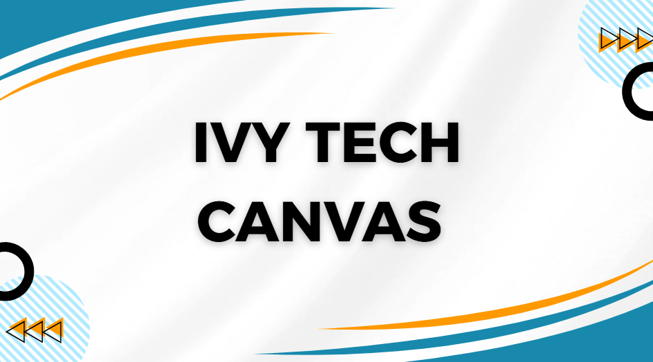 Ivy Tech Canvas